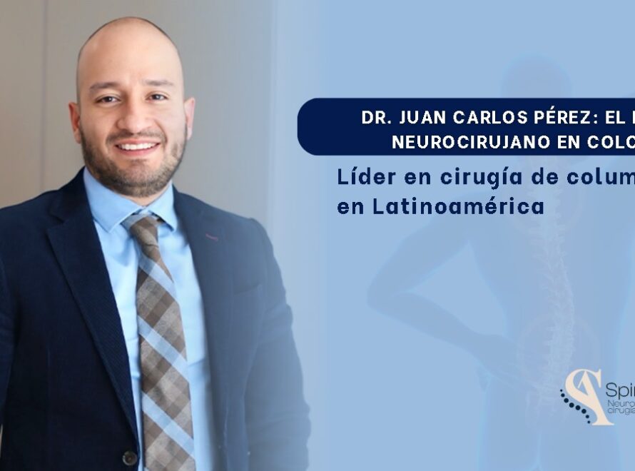 Mejor Neurocirujano en Colombia-Dr. Juan Carlos Pérez-SpineAx