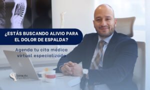 Cita médica online para el dolor de espalda - Neurocirujano y cirujano de columna Spine AX - Bogotá