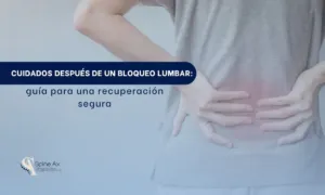 Cuidados después de un bloqueo lumbar - SPINEAX BOGOTÁ