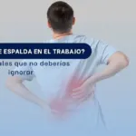 DOLOR DE ESPALDA EN EL TRABAJO - SPINEAX