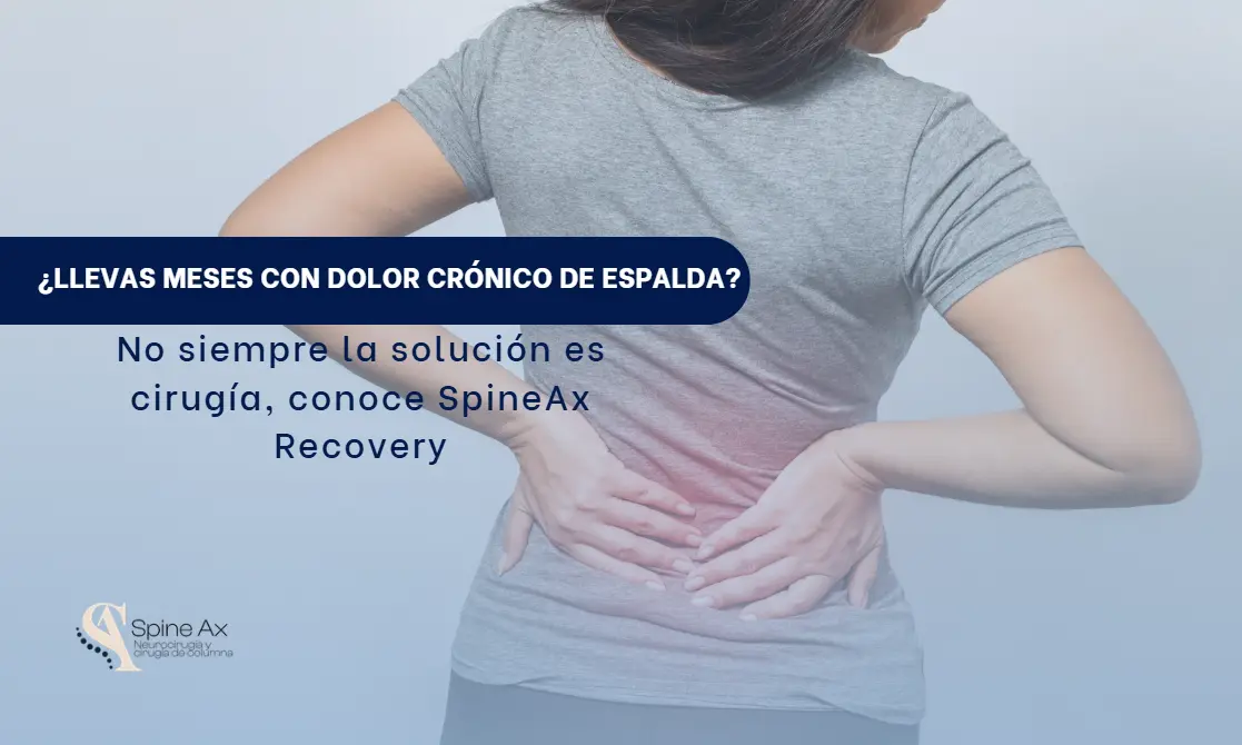Dolor crónico de espalda- SpineAx Recovery Bogotá