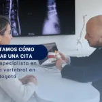 Consulta médica con un especialista en columna vertebral en Bogotá - Centro de neurocirugía y cirugía de columna SpineAX
