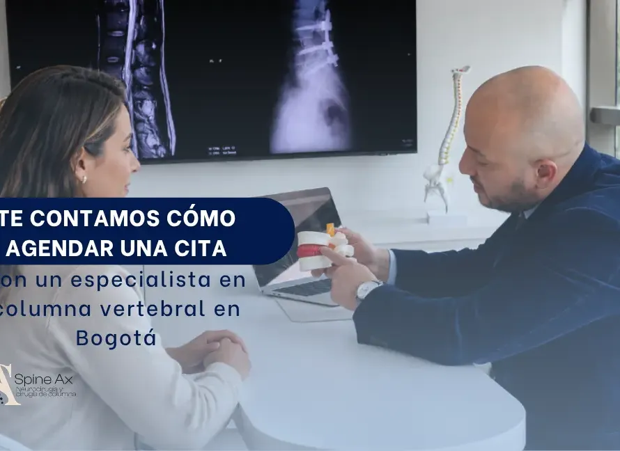 Consulta médica con un especialista en columna vertebral en Bogotá - Centro de neurocirugía y cirugía de columna SpineAX