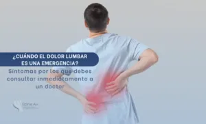 Cuándo el dolor lumbar es una emergencia - Spineax - Bogotá, Colombia